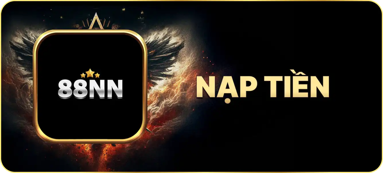 Hướng dẫn nạp tiền 88NN