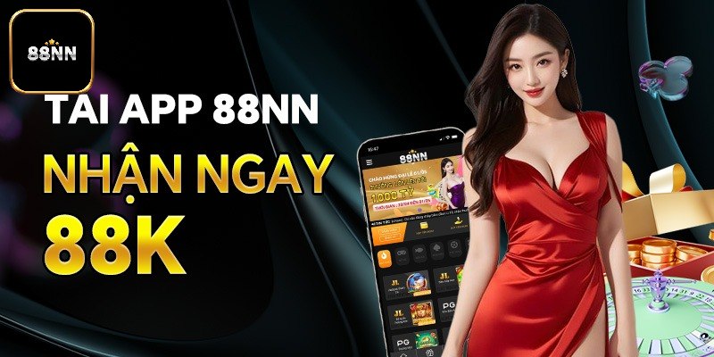Hướng dẫn tải 88nn cho máy Android chuẩn từng bước