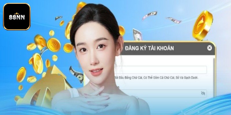 Một vài lưu ý giúp bạn đăng ký acc thuận lợi
