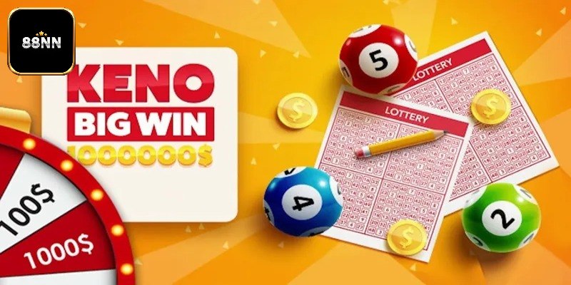 Tổng quan về siêu phẩm giải trí Keno