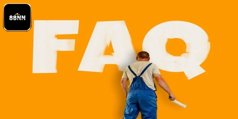 Lý do hội viên cần biết câu hỏi thường gặp 88nn