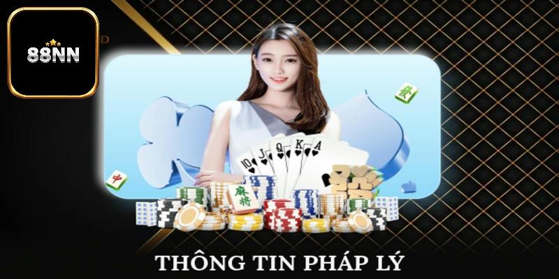 88NN sở hữu giấy phép chứng nhận hoạt động rõ ràng hợp pháp